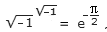 i hoch i gleich e hoch -pi/2